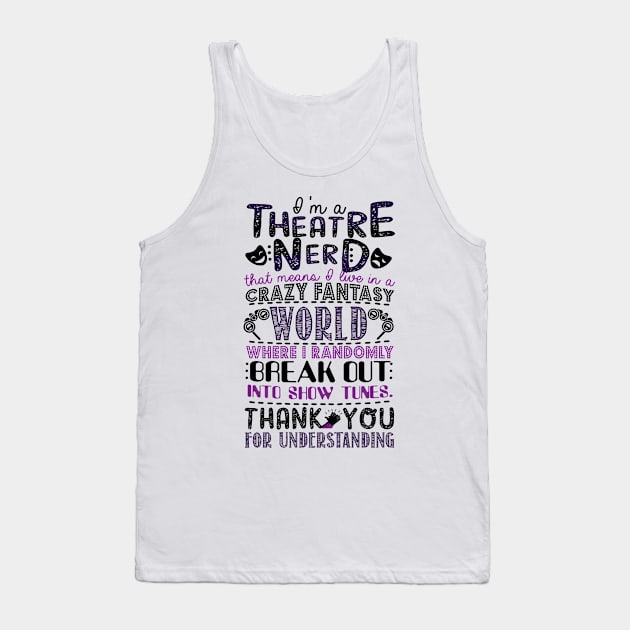 Broadway Fan Gift Tank Top by KsuAnn